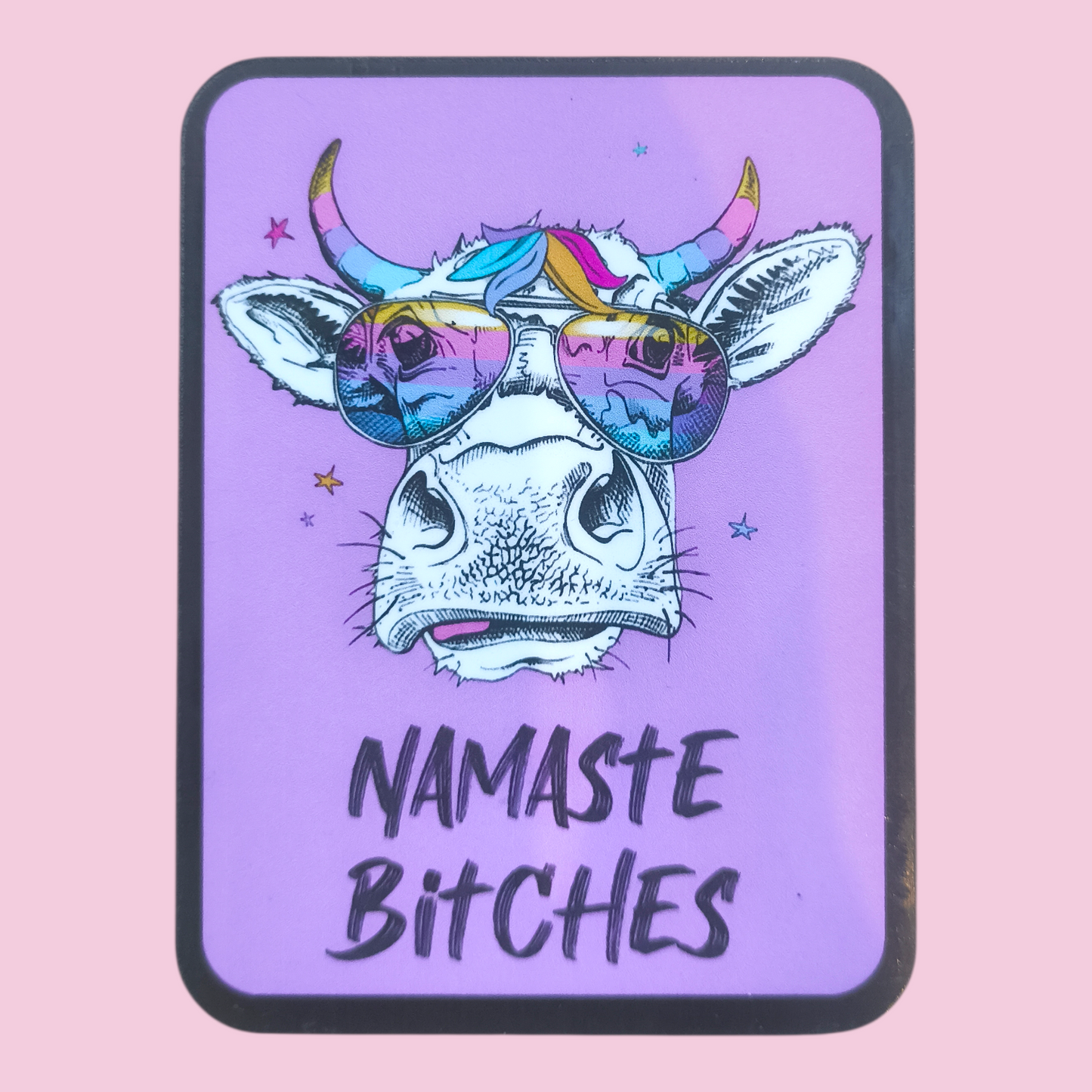 Namaste Bitches