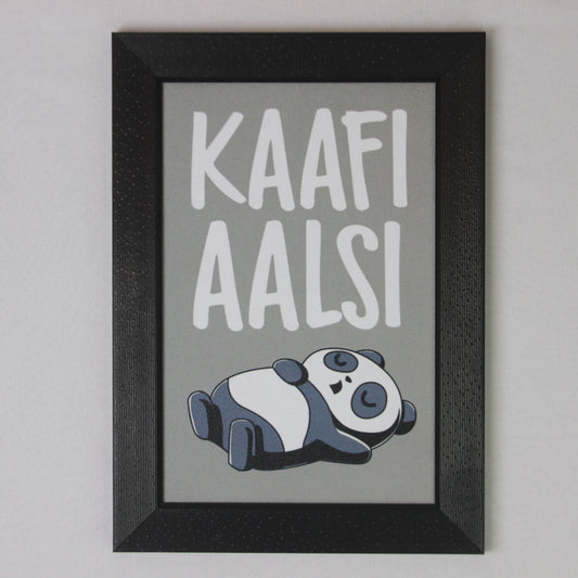 Kaafi Aalsi – Lazy Panda Wall Frame