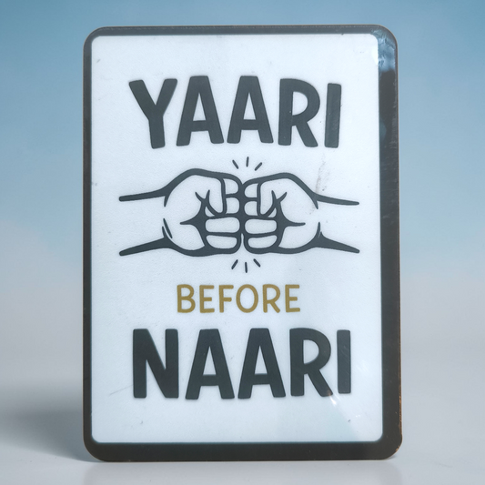 Yaari Before Naari