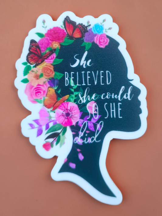 She Believed She Could