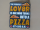 Pizza Lover