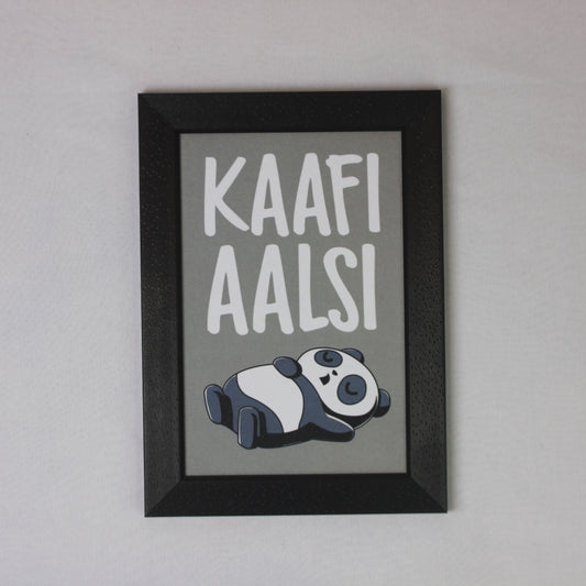 Kaafi Aalsi – Lazy Panda Wall Frame