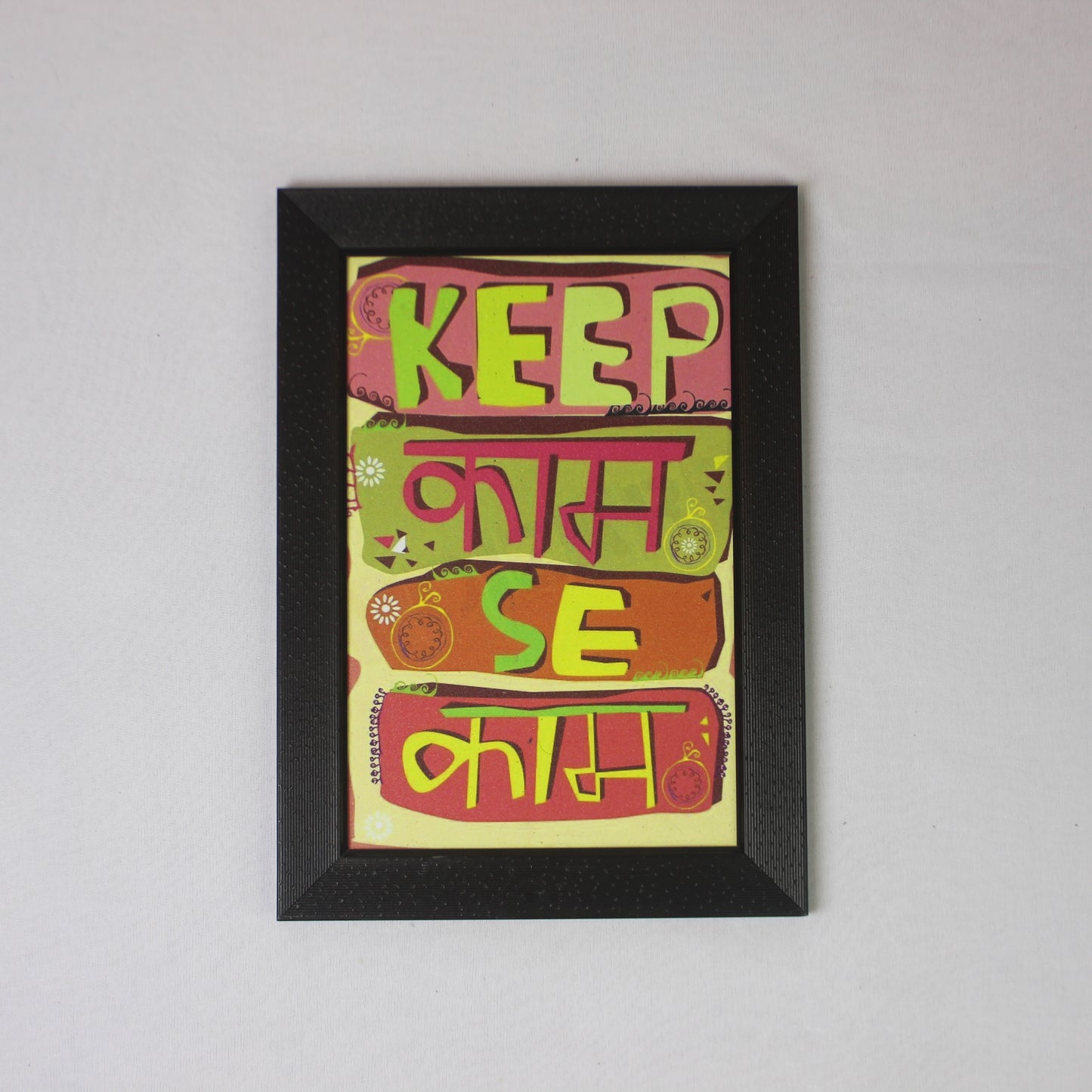 “Keep Calm Se Kaam” Funny Hindi Quote Wall Frame
