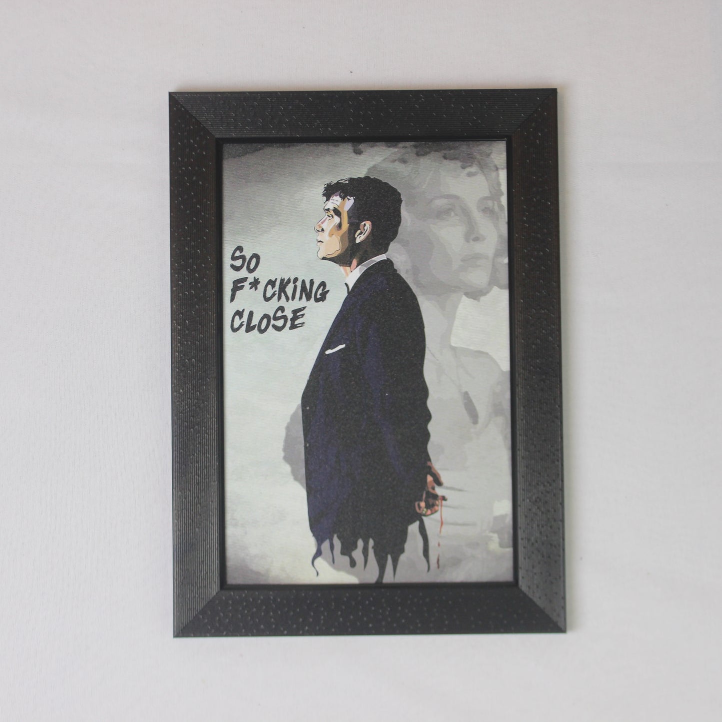“So F*cking Close” Motivational Quote Wall Frame | Dark Aesthetic Art Poster