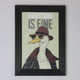 Everything Is Fine – Quirky Duck Wall Frame